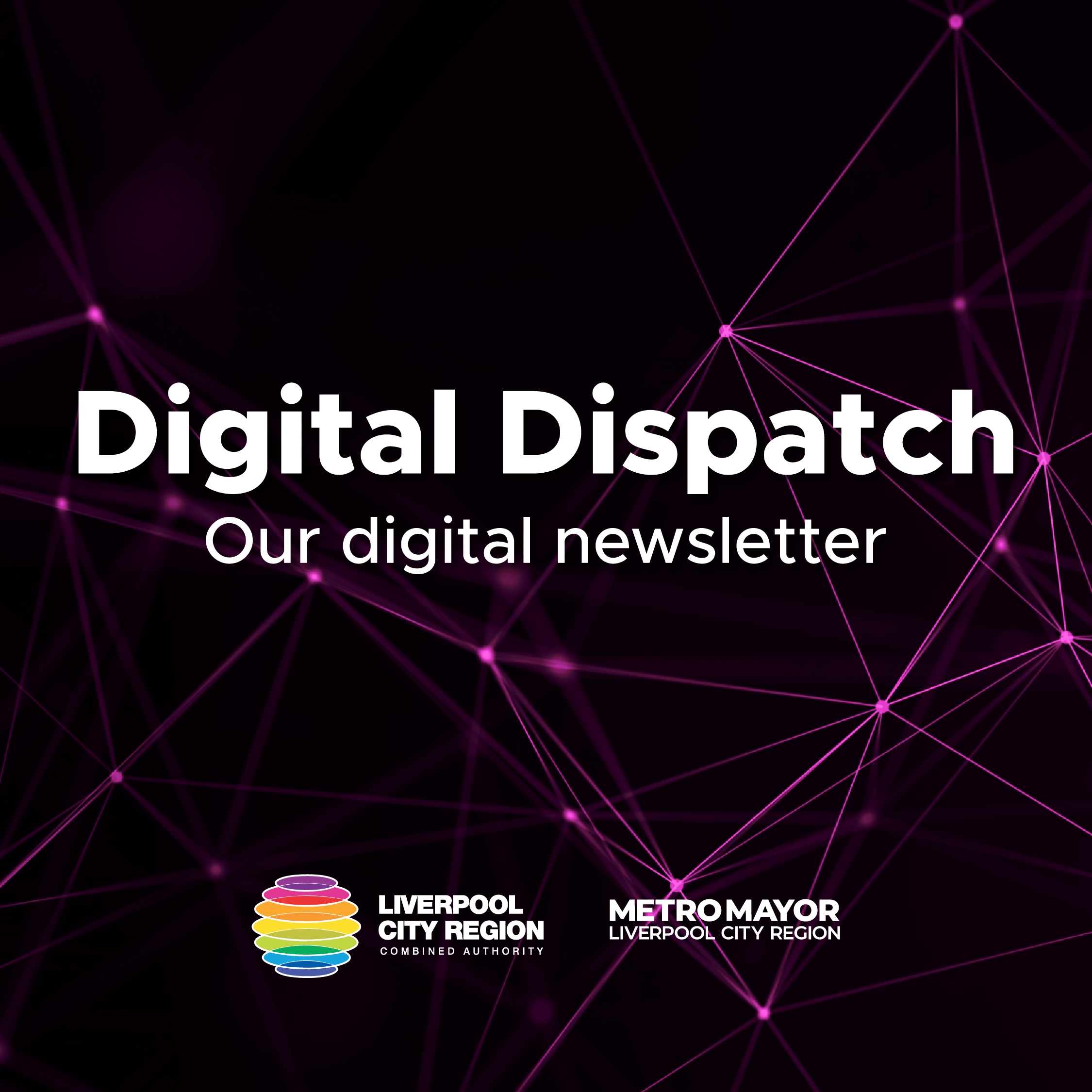 'Digital Dispatch - Our Digital Newsletter' written in white text against a black background. The background is black and has nodes connected to make a network lit up in pink.